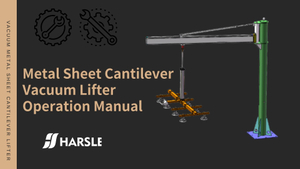 Metal Sheet Cantilever Vacuum Lifter Operation Manual.jpg
